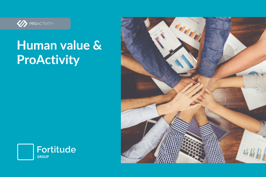 The Human Capital of Innovation: Fortitude Group’s Vision and the Role of ProActivity